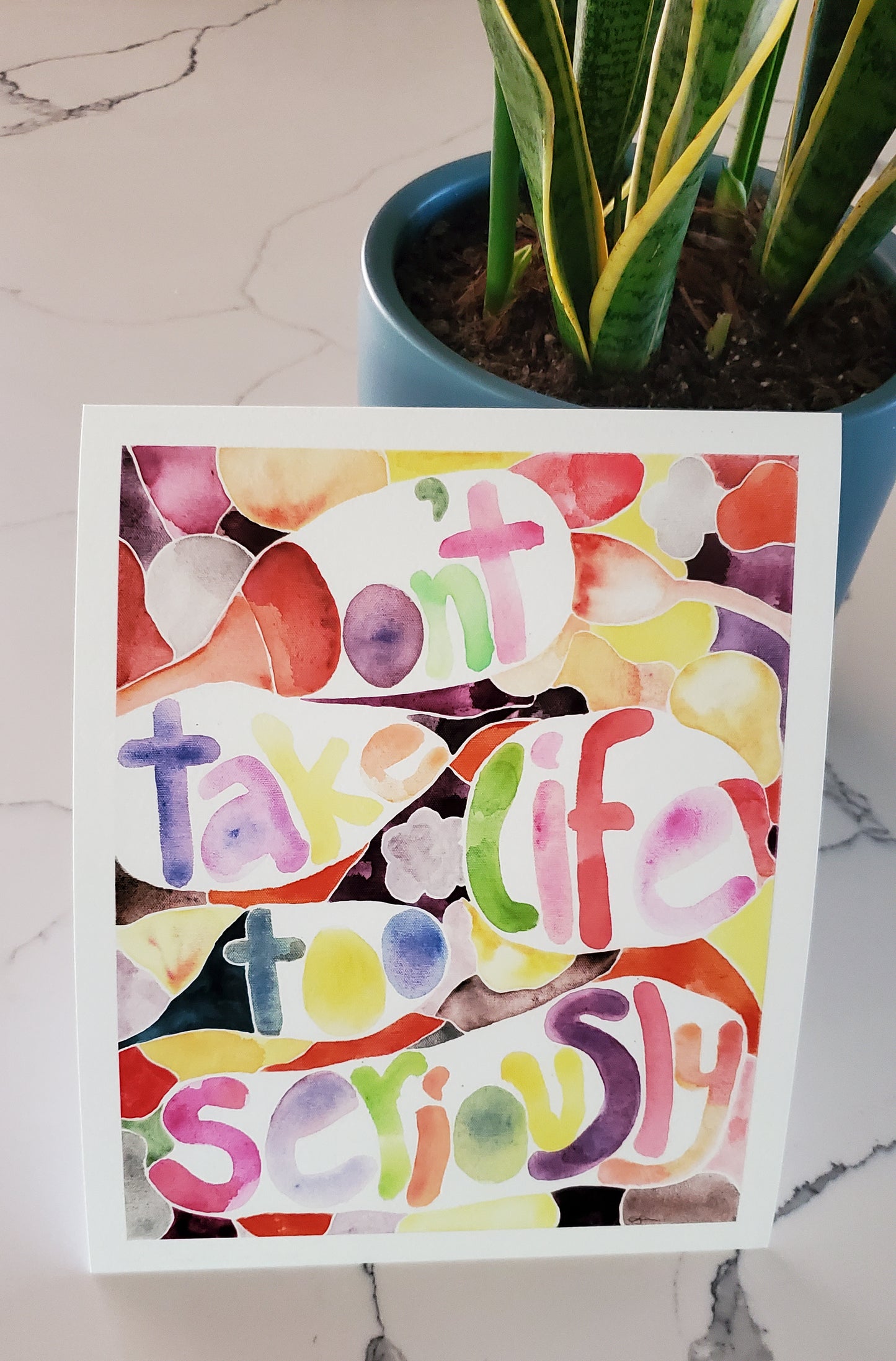 Life Seriously Print